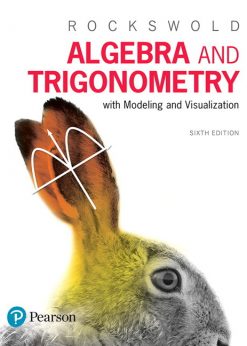 Algebra and Trigonometry with Modeling & Visualization eBook