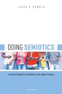 Doing Semiotics: A Research Guide for Marketers at the Edge of Culture eBook