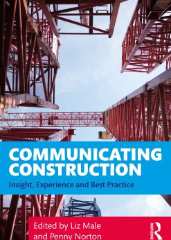 Communicating Construction: Insight, Experience and Best Practice eBook