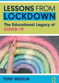 Lessons from Lockdown: The Educational Legacy of COVID-19 eBook