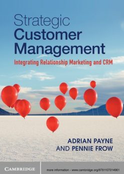 Strategic Customer Management Integrating Relationship Marketing and CRM eBook