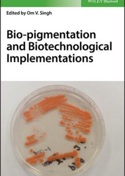 Bio-pigmentation and Biotechnological Implementations eBook