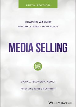 Media Selling: Digital, Television, Audio, Print and Cross-Platform eBook