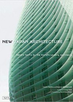 New Japan Architecture: Recent Works by the World's Leading Architects eBook