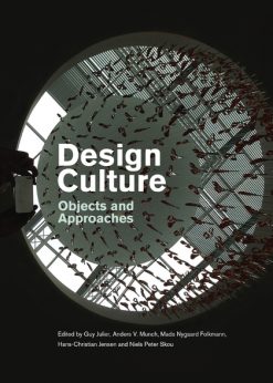 Design Culture: Objects and Approaches eBook