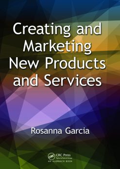 Creating and Marketing New Products and Services eBook