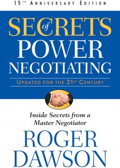 Secrets of Power Negotiating,15th Anniversary Edition: Inside Secrets from a Master Negotiator eBook