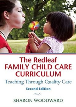 The Redleaf Family Child Care Curriculum: Teaching Through Quality Care eBook