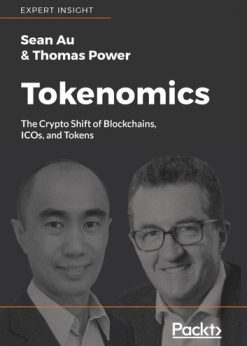 Tokenomics: The Crypto Shift of Blockchains, ICOs, and Tokens eBook