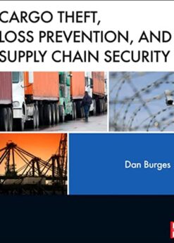 Cargo Theft, Loss Prevention, and Supply Chain Security eBook