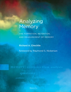 Analyzing Memory: The Formation, Retention, and Measurement of Memory eBook