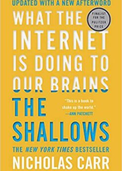 The Shallows: What the Internet Is Doing to Our Brains eBook
