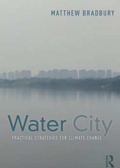 Water City: Practical Strategies for Climate Change eBook