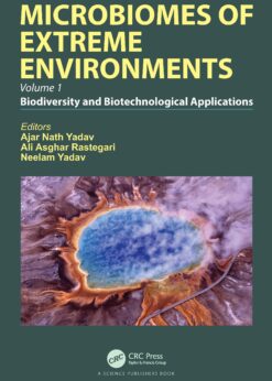 Microbiomes of Extreme Environments: Biodiversity and Biotechnological Applications eBook