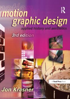 Motion Graphic Design: Applied History and Aesthetics eBook