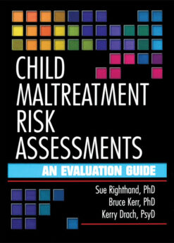 Child Maltreatment Risk Assessments: An Evaluation Guide eBook