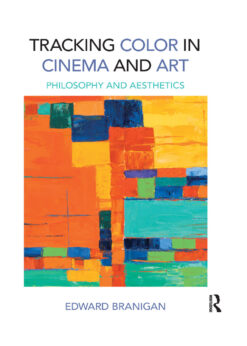 Tracking Color in Cinema and Art: Philosophy and Aesthetics eBook
