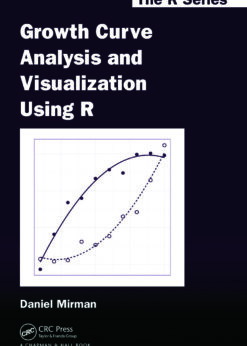 Growth Curve Analysis and Visualization Using R eBook