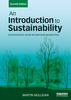 An Introduction to Sustainability: Environmental, Social and Personal Perspectives eBook