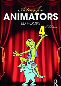 Acting for Animators: 4th Edition eBook