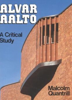 Alvar Aalto: A Critical Study eBook