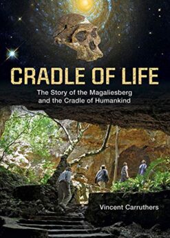 Cradle of Life: The Story of the Magaliesberg and the Cradle of Humankind eBook
