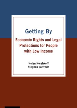 Getting By: Economic Rights and Legal Protections for People with Low Income Book