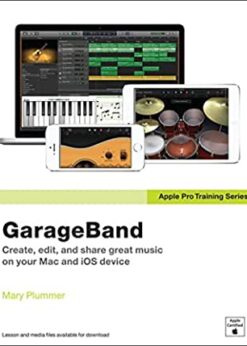 Apple Pro Training Series: GarageBand eBook
