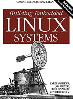 Building Embedded Linux Systems eBook