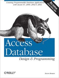 Access Database Design & Programming: Creating Programmable Database Applications with Access 97, 2000, 2002 & 2003 eBook