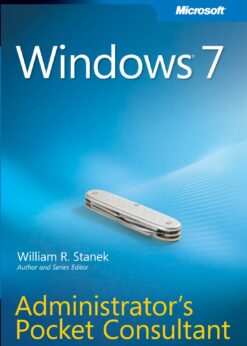 Windows 7 Administrator's Pocket Consultant eBook