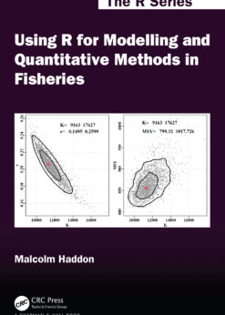 Using R for Modelling and Quantitative Methods in Fisheries eBook