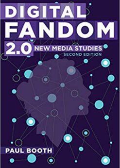Digital Fandom 2.0: New Media Studies eBook
