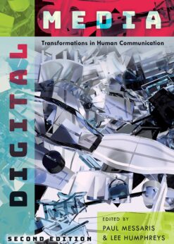 Digital Media: Transformations in Human Communication eBook