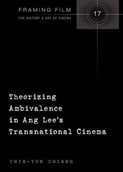 Theorizing Ambivalence in Ang Lee's Transnational Cinema eBook