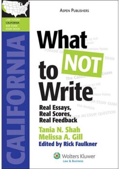 What Not to Write: Real Essays, Real Scores, Real Feedback (California) eBook