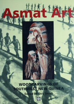 Asmat Art: Woodcarvings of Southwest New Guinea eBook