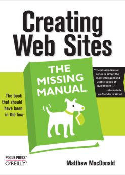 Creating Web Sites: The Missing Manual The Missing Manual eBook