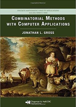 Combinatorial Methods with Computer Applications eBook