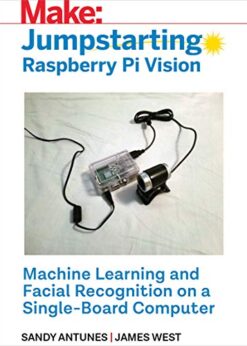 Jumpstarting Raspberry Pi Vision eBook