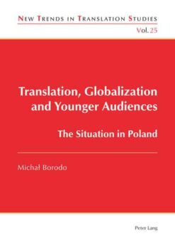 Translation, Globalization and Younger Audiences: The Situation in Poland eBook