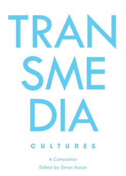 Transmedia Cultures: A Companion eBook