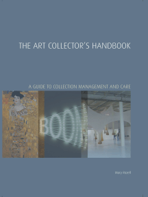 The Art Collector's Handbook: A Guide to Collection Management and Care eBook