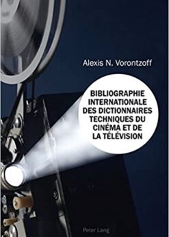Bibliographie Internationale des Dictionnaires Techniques du Cinéma et de la Télévision eBook
