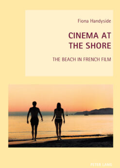 Cinema at the Shore: The Beach in French Film eBook