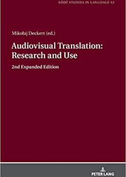 Audiovisual Translation Research and Use: 2nd Expanded Edition eBook