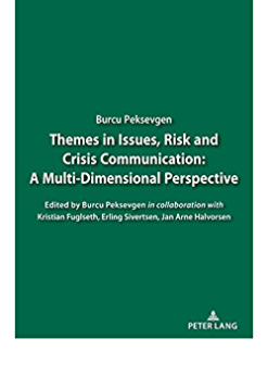 Themes in Issues, Risk and Crisis Communication: A Multi-Dimensional Perspective eBook