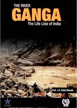 The River Ganga: The Life Line of India eBook