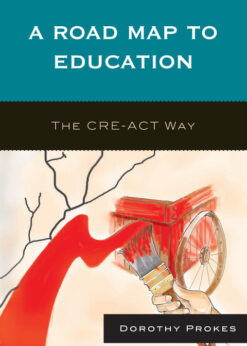 A Roadmap to Education: The CRE-ACT Way eBook
