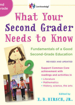 What Your Second Grader Needs to Know (Revised and Updated): Fundamentals of a Good Second-Grade Education eBook